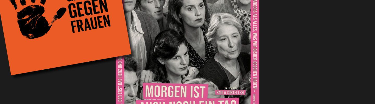 Grafik mit einem orangefarbenen Feld links, auf dem ein schwarzer Handabdruck und der Schriftzug ‚Stopp Gewalt gegen Frauen‘ zu sehen sind. Daneben ein Filmplakat in Schwarz-Weiß mit pinkem Rahmen und dem Titel ‚Morgen ist auch noch ein Tag‘. Unten befinden sich die Logos des Landkreises Aurich und des Kinos Aurich.
